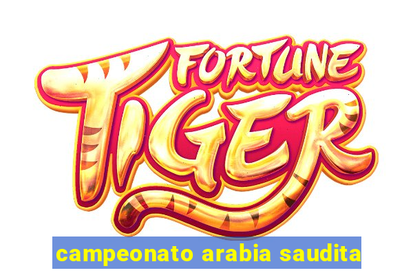 campeonato arabia saudita